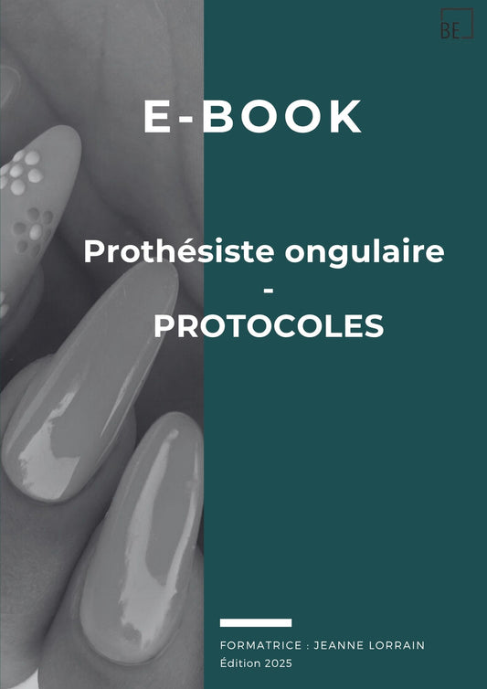 E-book prothésiste ongulaire débutant - protocoles
